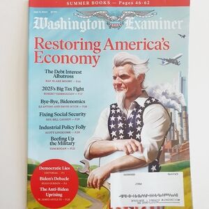 Washington Examiner Magazine July 9, 2024 Restoring America's Economy